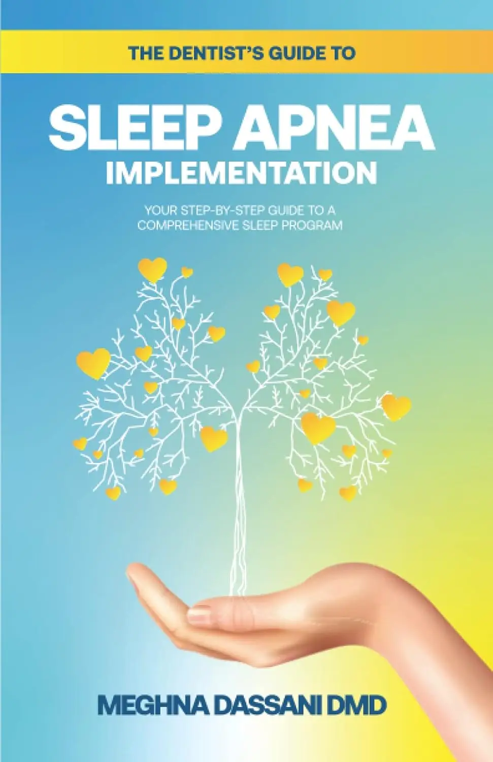 The Dentist's Guide to Sleep Apnea Implementation by Dr. Meghna Dassani book cover